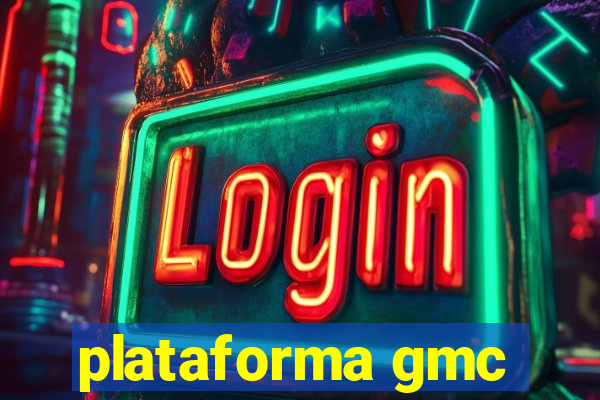 plataforma gmc